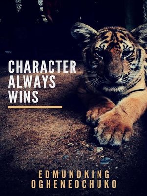 cover image of Character Always Wins